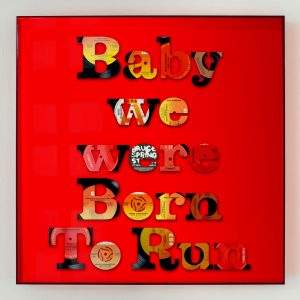 Baby We Were Born To Run by Keith Haynes